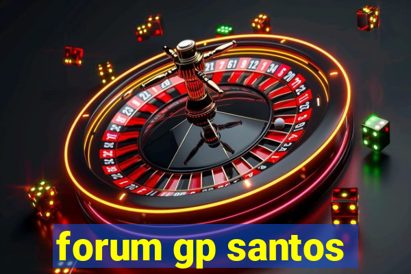 forum gp santos